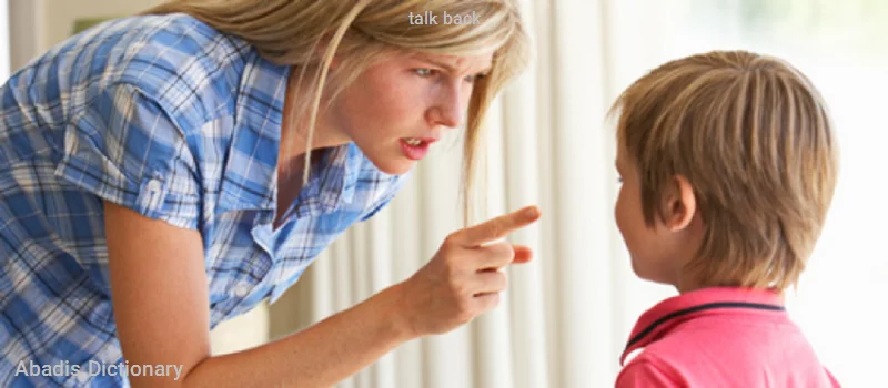 talk back